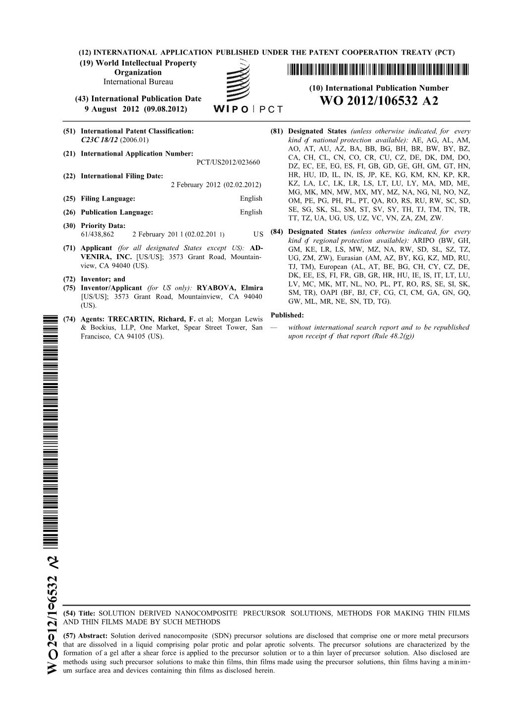 WO 2012/106532 A2 9 August 2012 (09.08.2012) P O P C T