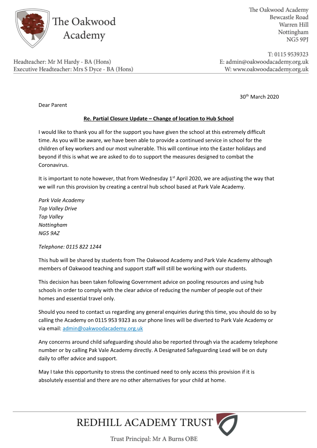 30Th March 2020 Dear Parent Re. Partial Closure Update – Change of Location to Hub School I Would Like to Thank You All for T