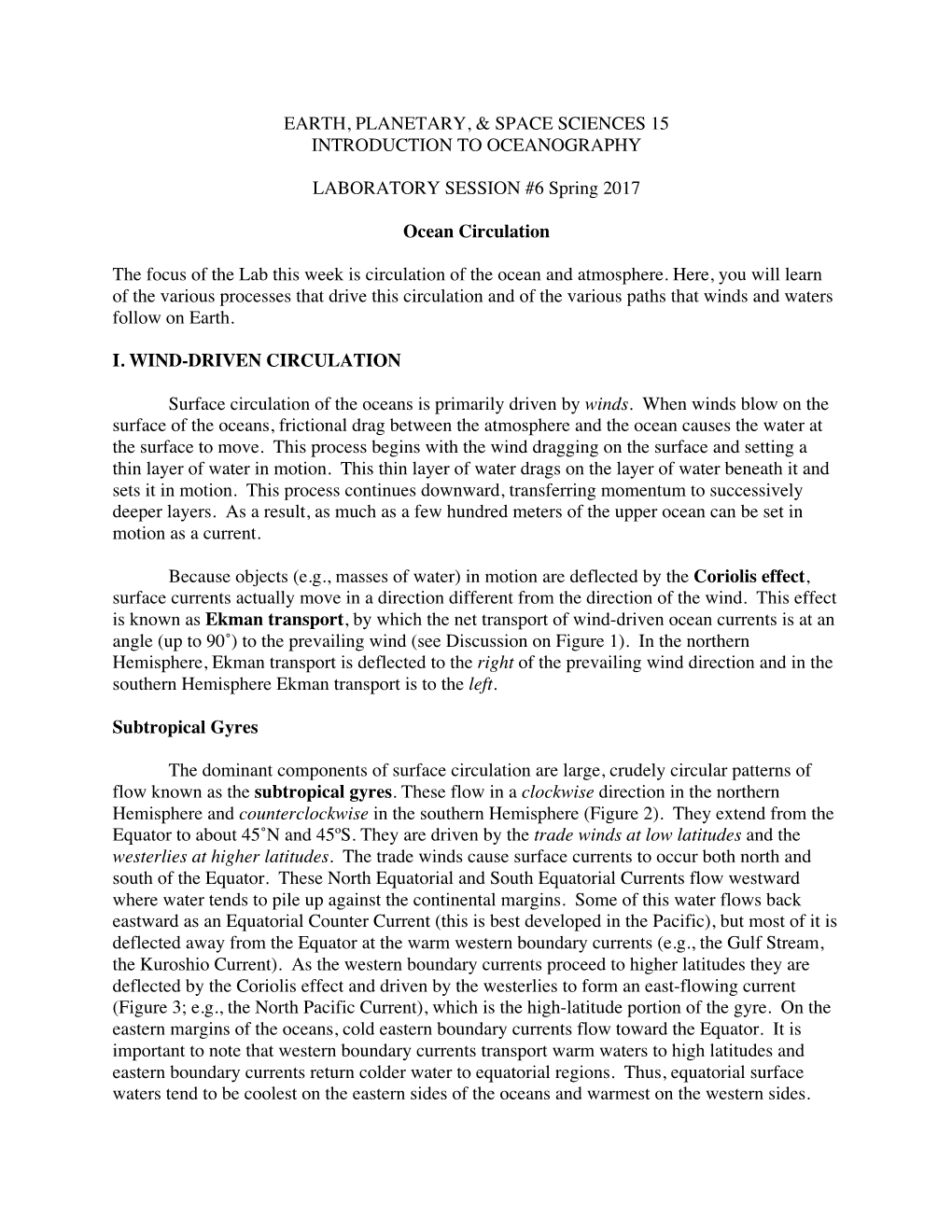 EARTH, PLANETARY, & SPACE SCIENCES 15 INTRODUCTION to OCEANOGRAPHY LABORATORY SESSION #6 Spring 2017 Ocean Circulation the F