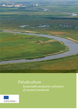 Paludiculture Sustainable Productive Utilisation of Rewetted Peatlands