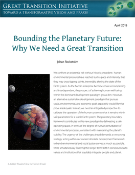 Bounding the Planetary Future: Why We Need a Great Transition