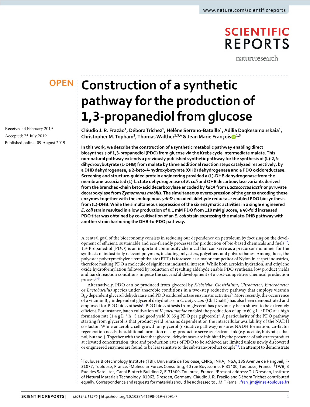 Construction of a Synthetic Pathway for the Production of 1,3-Propanediol from Glucose Received: 4 February 2019 Cláudio J