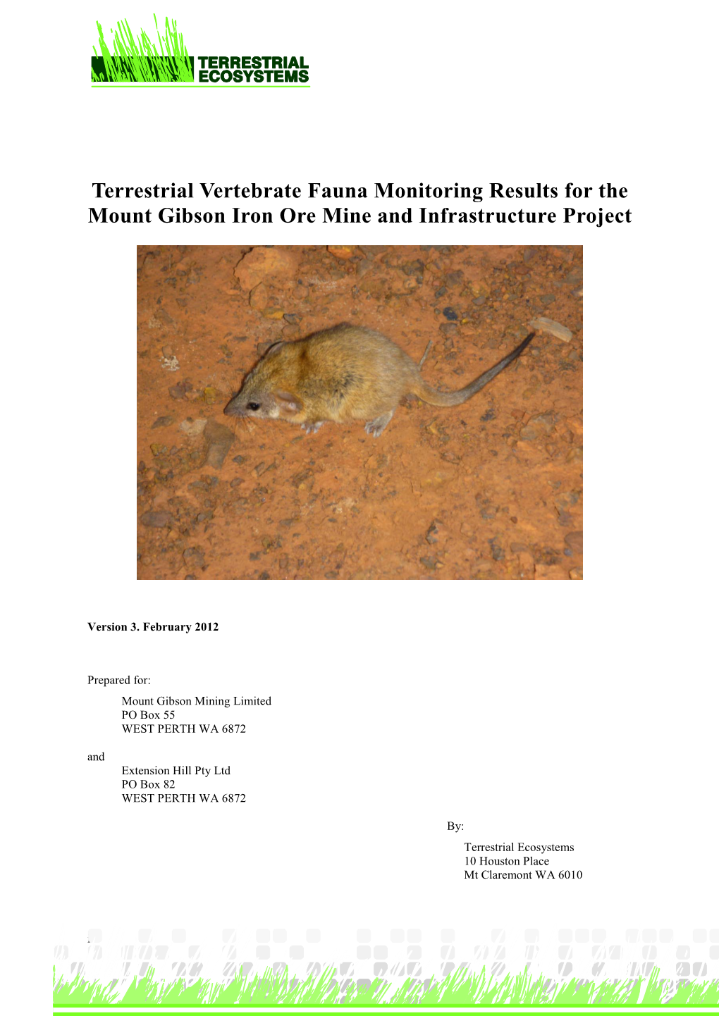 Terrestrial Vertebrate Fauna Monitoring Results for the Mount Gibson Iron Ore Mine and Infrastructure Project