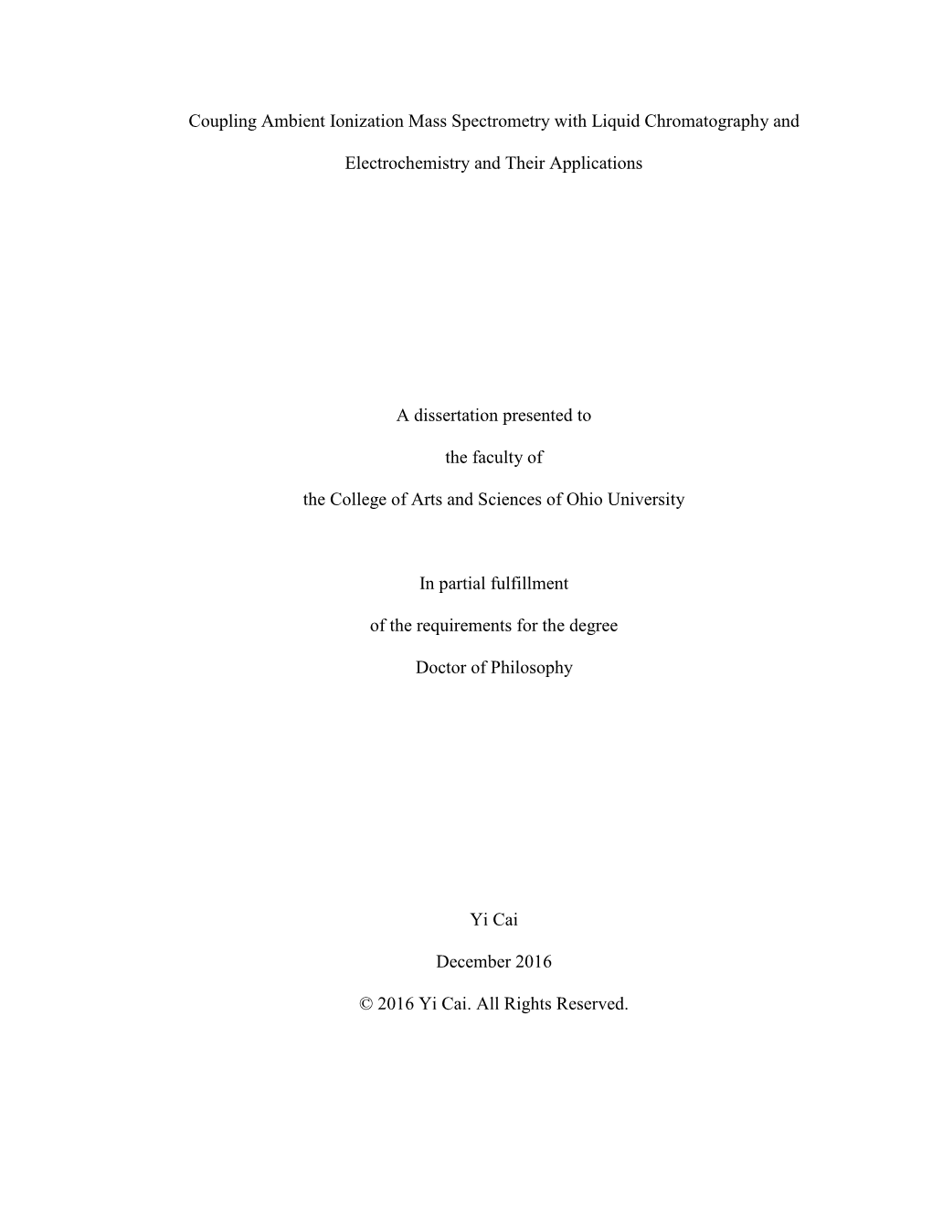 Coupling Ambient Ionization Mass Spectrometry with Liquid Chromatography and Electrochemistry and Their Applications a Dissertat