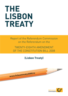(Lisbon Treaty) Report of the Referendum Commission on The
