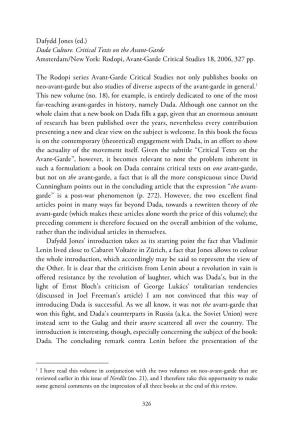 Dada Culture. Critical Texts on the Avant-Garde Amsterdam/New York: Rodopi, Avant-Garde Critical Studies 18, 2006, 327 Pp