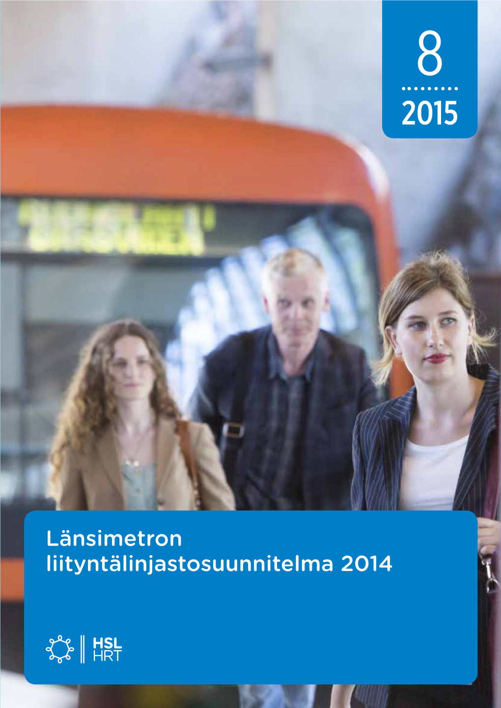 Länsimetron Liityntälinjastosuunnitelma 2014