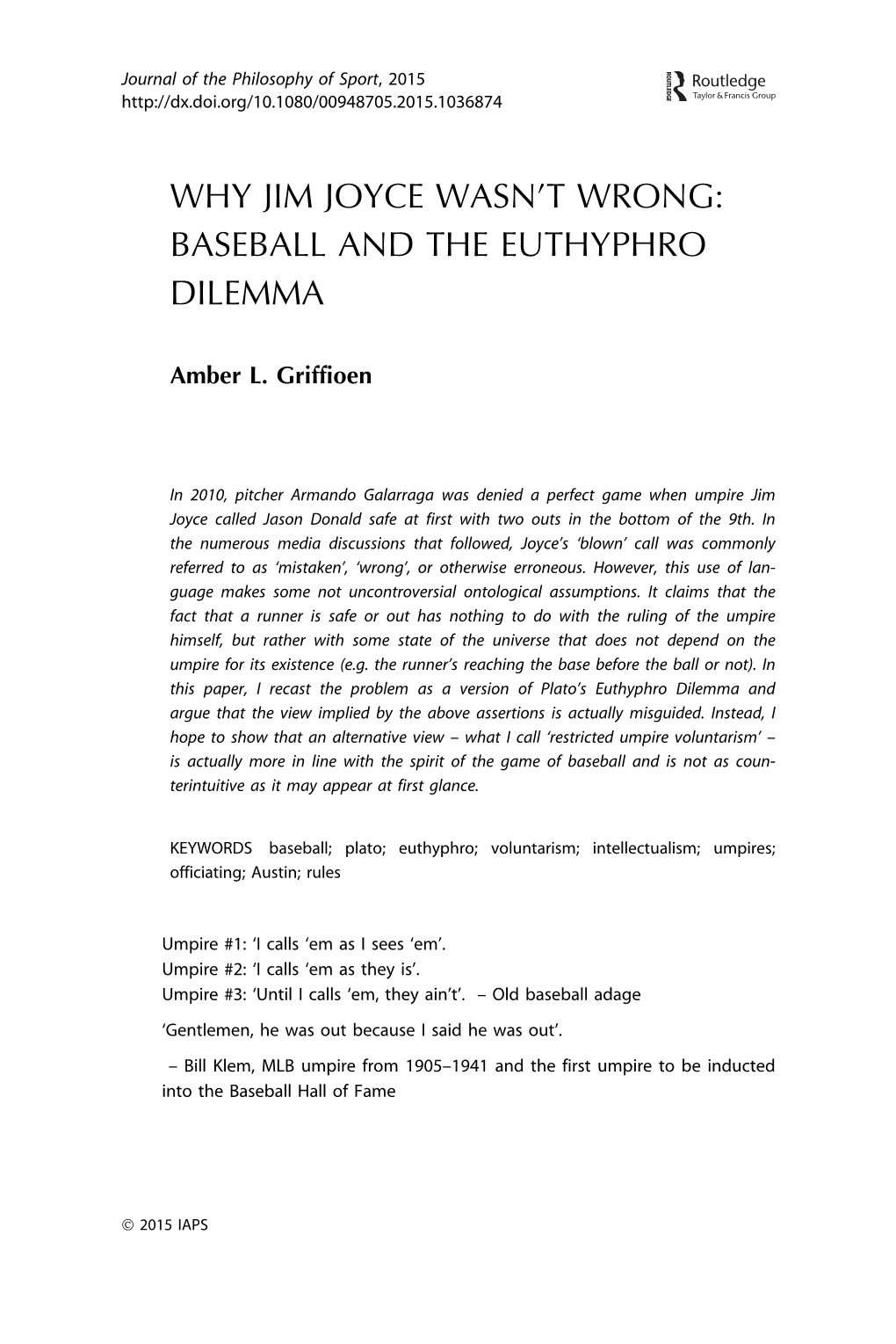 Why Jim Joyce Wasn't Wrong: Baseball and the Euthyphro Dilemma