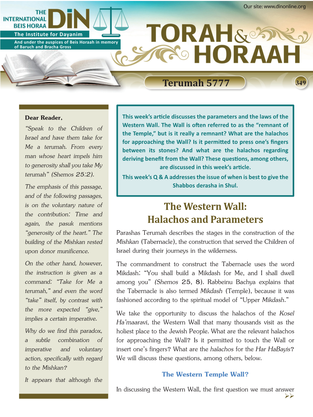 The Western Wall: Halachos and Parameters the Western Temple Wall?