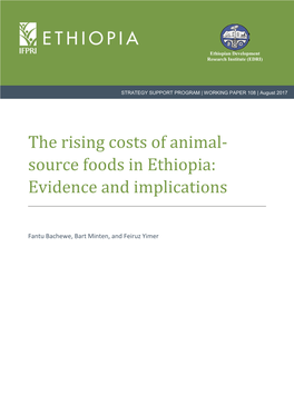 The Rising Costs of Animal- Source Foods in Ethiopia: Evidence and Implications