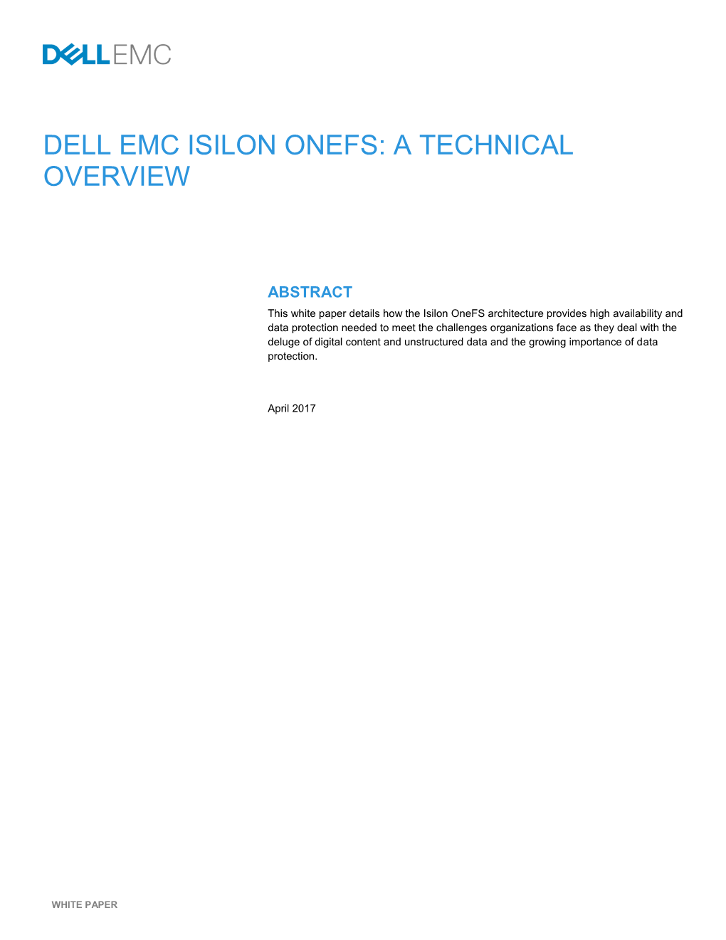 Dell Emc Isilon Onefs: a Technical Overview