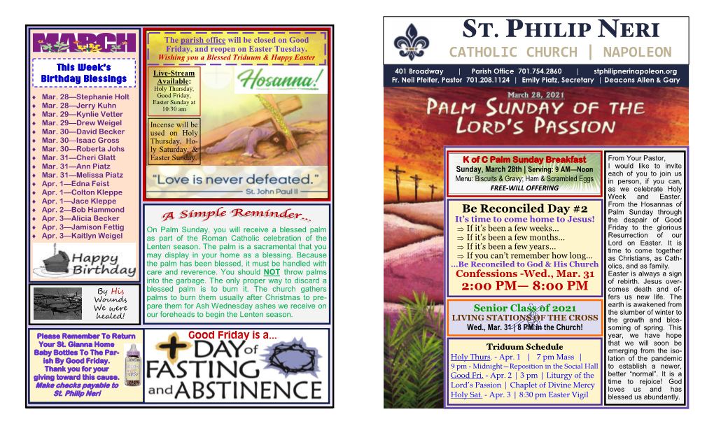 ST. PHILIP NERI Friday, and Reopen on Easter Tuesday