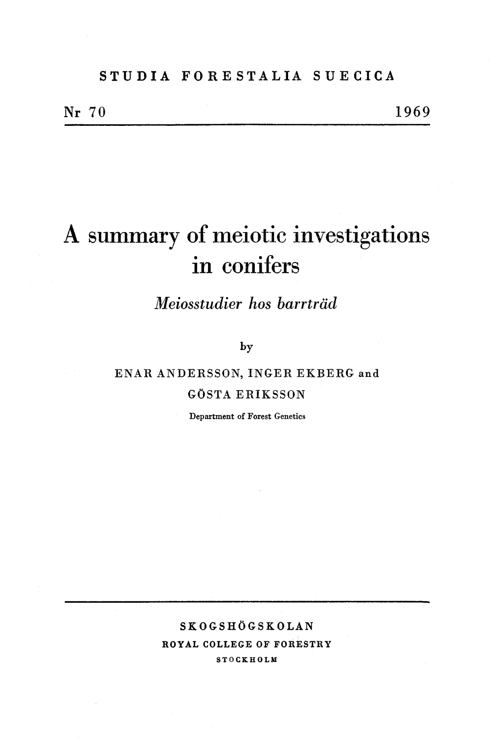 A Summary of Meiotic Investigations in Conifers