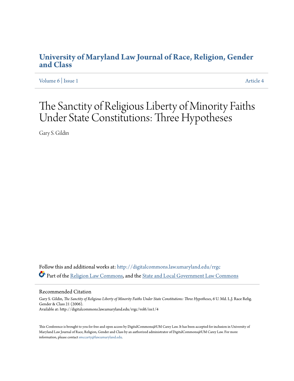The Sanctity of Religious Liberty of Minority Faiths Under State Constitutions: Three Hypotheses, 6 U