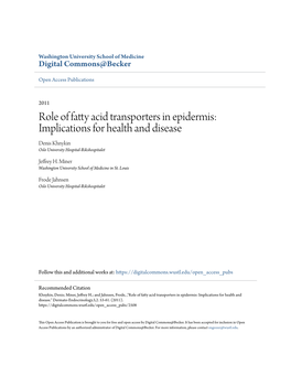 Role of Fatty Acid Transporters in Epidermis: Implications for Health and Disease Denis Khnykin Oslo University Hospital-Rikshospitalet