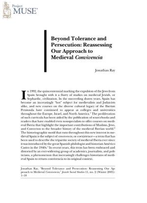 Beyond Tolerance and Persecution: Reassessing Our Approach to Medieval Convivencia