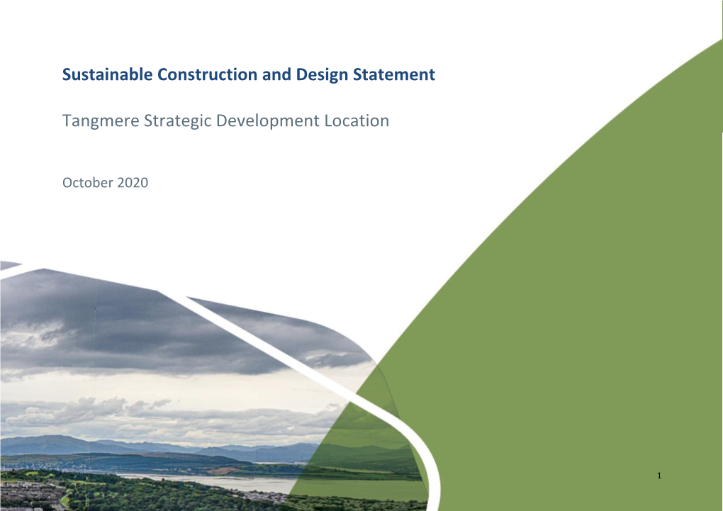 Sustainable Construction and Design Statement Tangmere Strategic