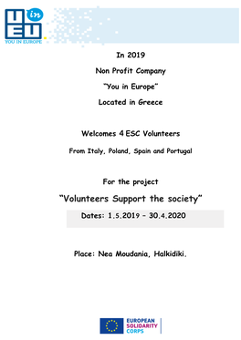 “Volunteers Support the Society”