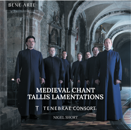 SIGCD901-Medieval-Chant-And-Tallis-Lamentations-Booklet-Bene-Arte-2014.Pdf