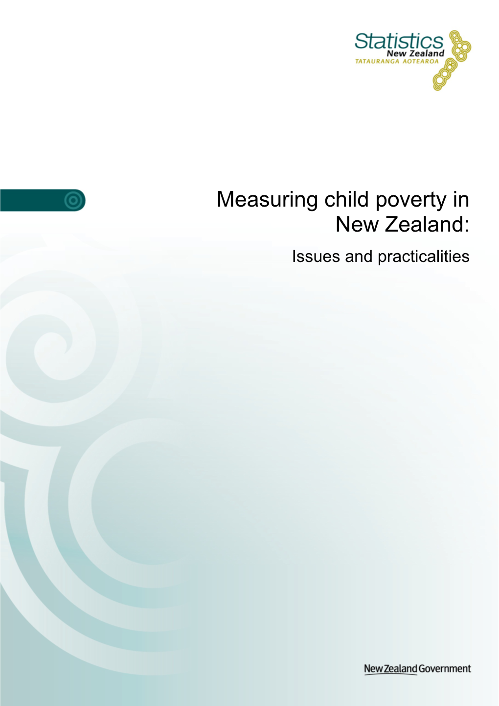 Measuring Child Poverty in New Zealand: Issues and Practicalities