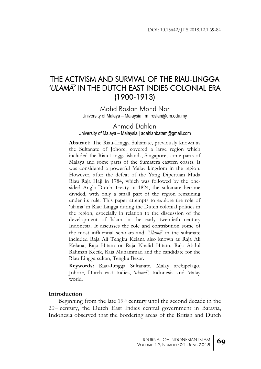 THE ACTIVISM and SURVIVAL of the RIAU-LINGGA 'ULAMA<' IN