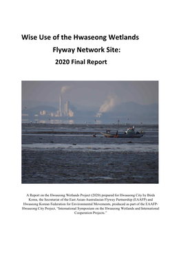 Wise Use of the Hwaseong Wetlands Flyway Network Site: 2020 Final Report