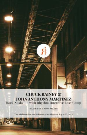 Chuck Rainey & John Anthony Martinez