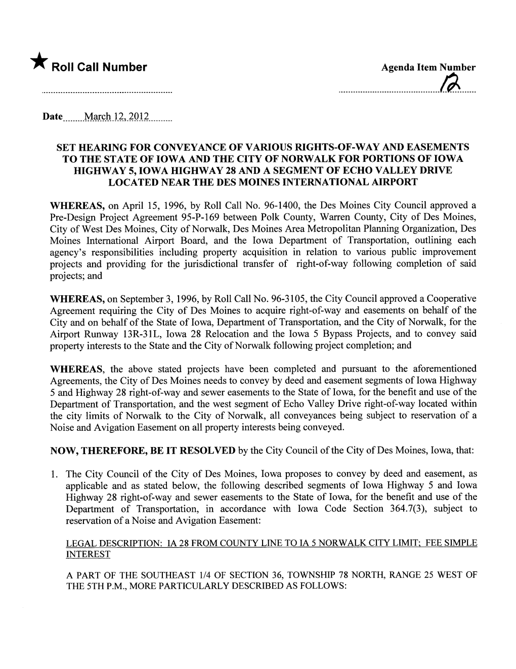 Department of Transportation, in Accordance with Iowa Code Section 364.7(3), Subject to Reservation of a Noise and a Vigation Easement