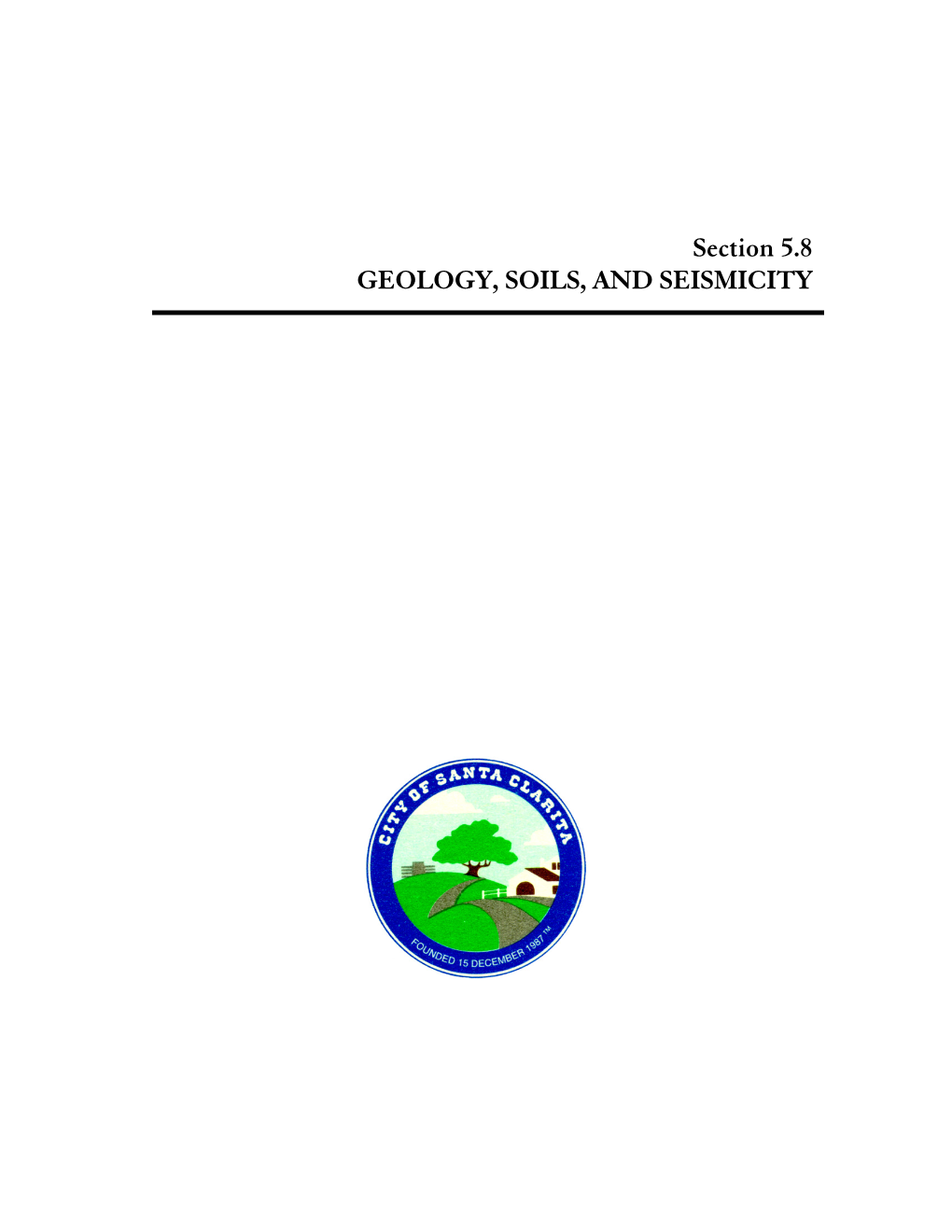 Section 5.8 GEOLOGY, SOILS, and SEISMICITY