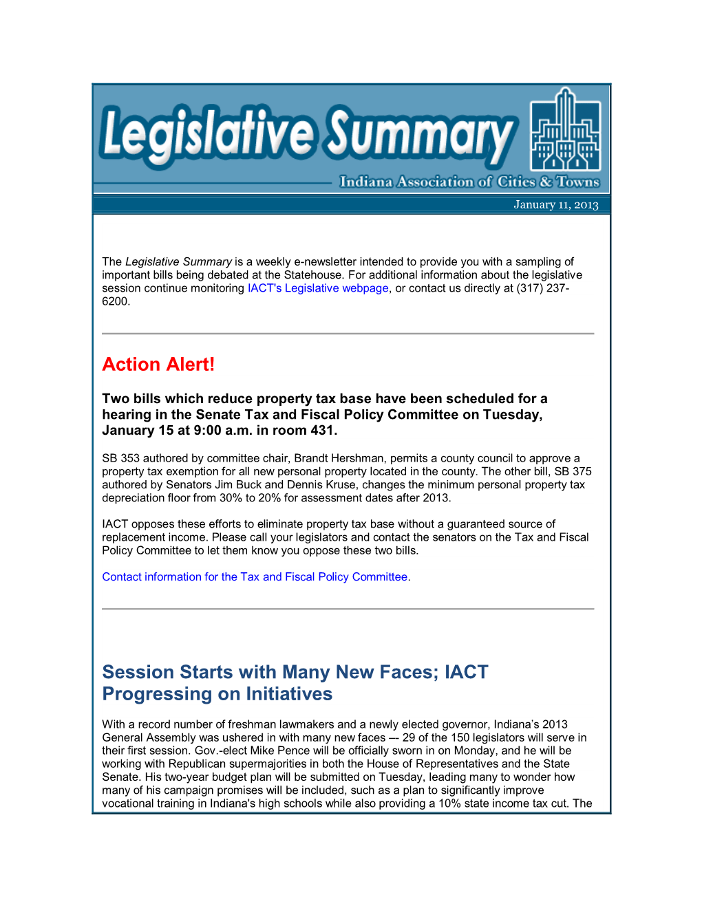 Legislative Summary Is a Weekly E-Newsletter Intended to Provide You with a Sampling of Important Bills Being Debated at the Statehouse