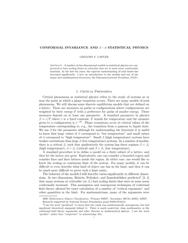 CONFORMAL INVARIANCE and 2 D STATISTICAL PHYSICS −