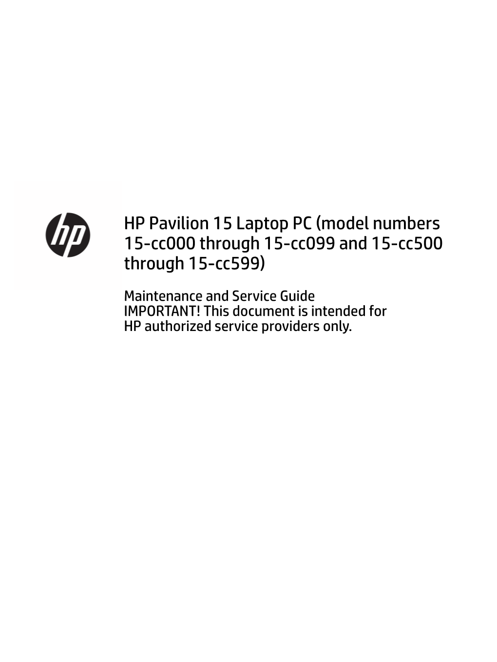 HP Pavilion 15 Laptop PC (Model Numbers 15-Cc000 Through 15-Cc099 and 15-Cc500 Through 15-Cc599)