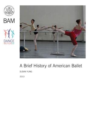 A Brief History of American Ballet