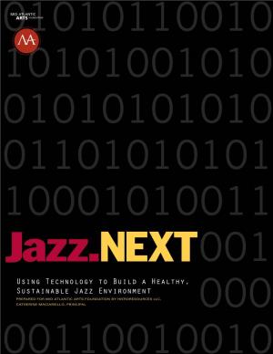 Using Technology to Build a Healthy, Sustainable Jazz Environment