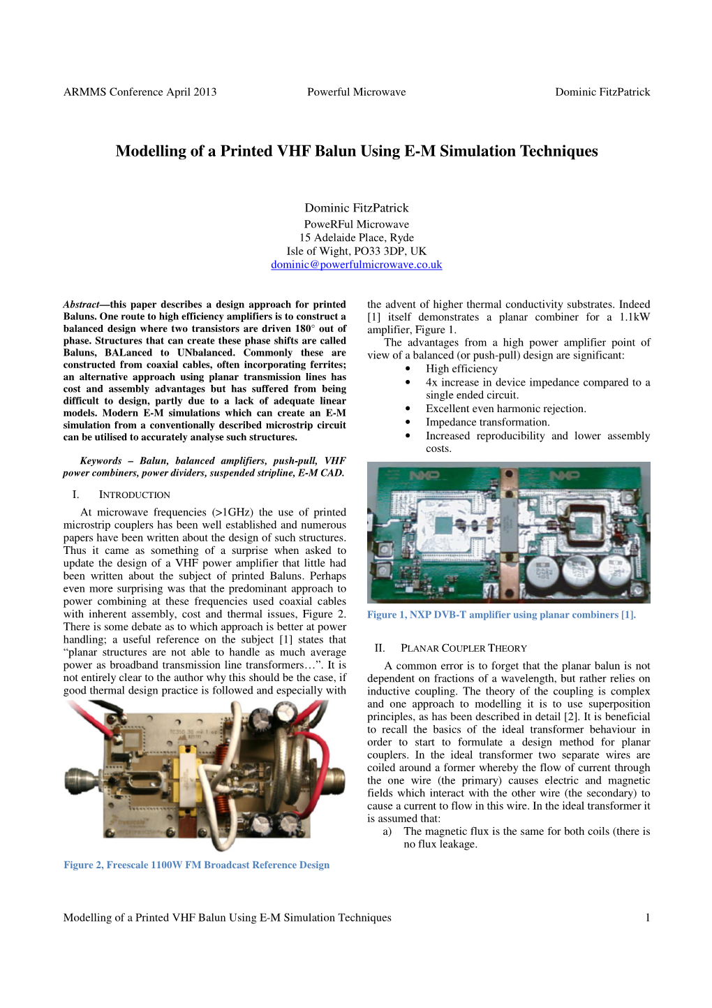 Modelling of a Printed VHF Balun Using E-M Simulation Techniques