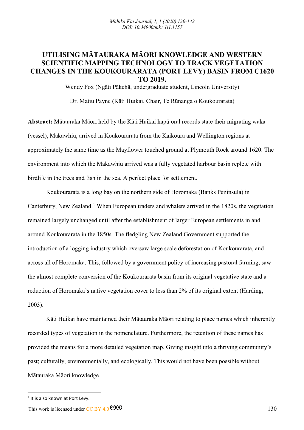 Utilising Mātauraka Māori Knowledge and Western Scientific Mapping Technology to Track Vegetation Changes in the Koukourarata (Port Levy) Basin from C1620 to 2019
