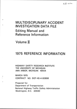 MULTIDISCIPLINARY ACCIDENT INVESTIGATION DATA FILE Editing Manual and Reference Information