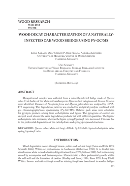 Wood Research Wood Decay Characterization of a Naturally- Infected Oak Wood Bridge Using Py-Gc/Ms