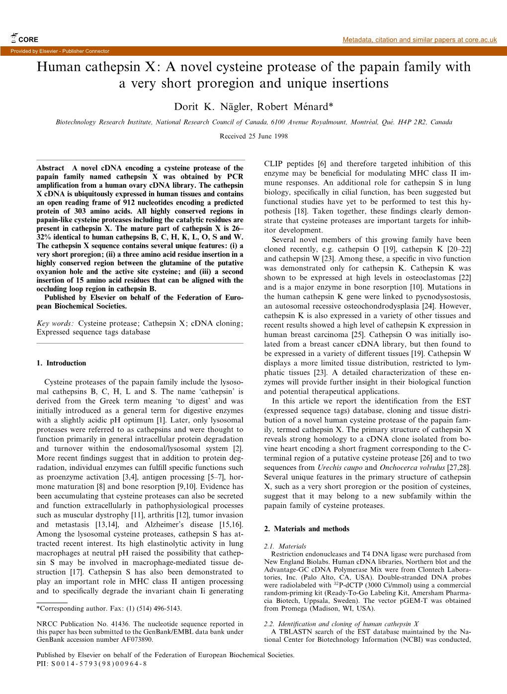 Human Cathepsin X: a Novel Cysteine Protease of the Papain Family with a Very Short Proregion and Unique Insertions