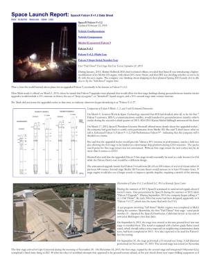 Spacex Falcon 9 V1.2 Data Sheet Home on the Pad Space Logs Library Links Spacex Falcon 9 V1.2 Updated February 22, 2018