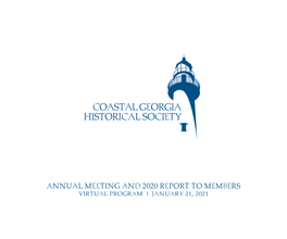 Annual Meeting and 2020 Report to Members Virtual Program | January 21, 2021 History