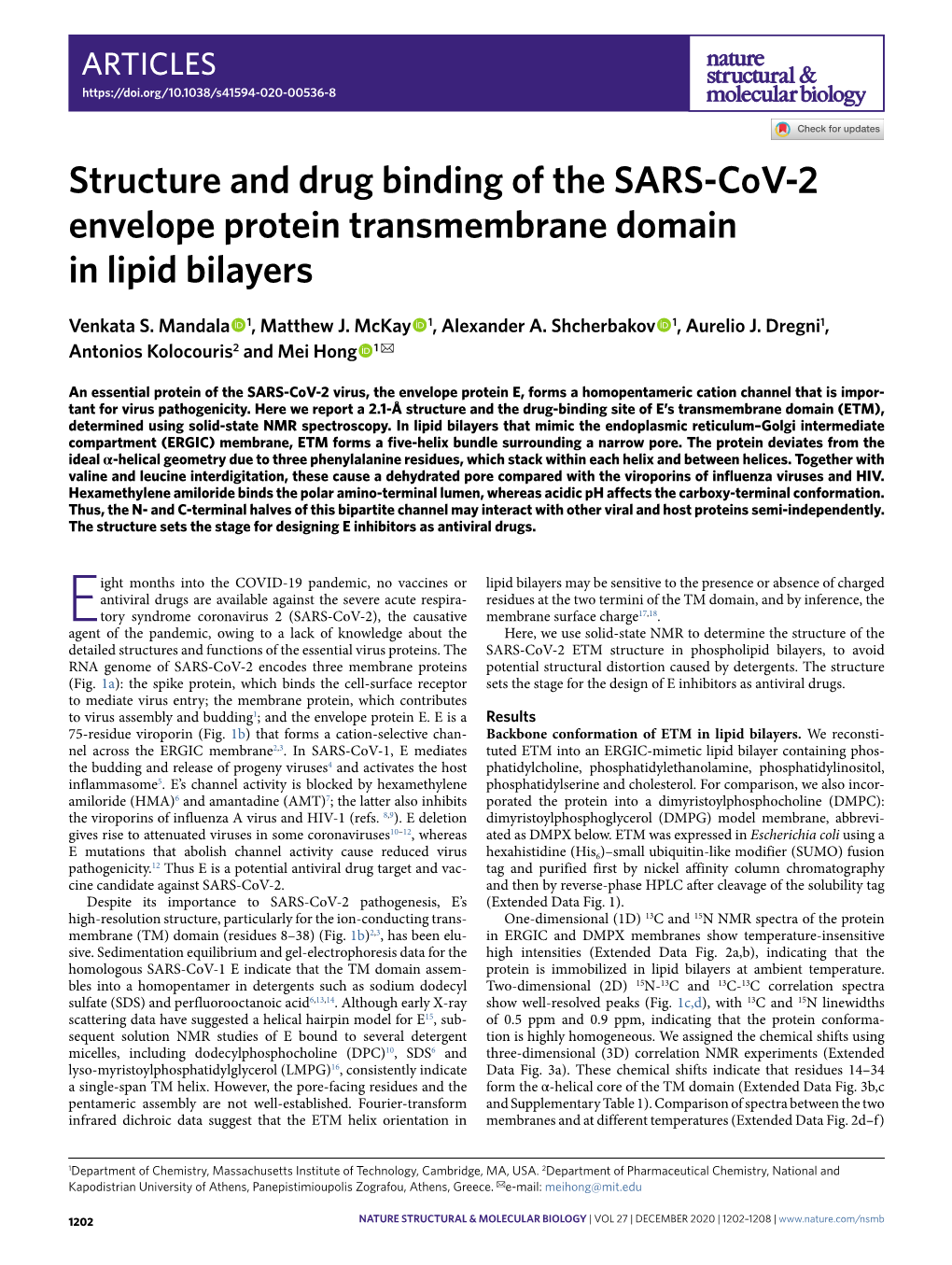 Structure and Drug Binding of the SARS-Cov-2 Envelope Protein Transmembrane Domain in Lipid Bilayers