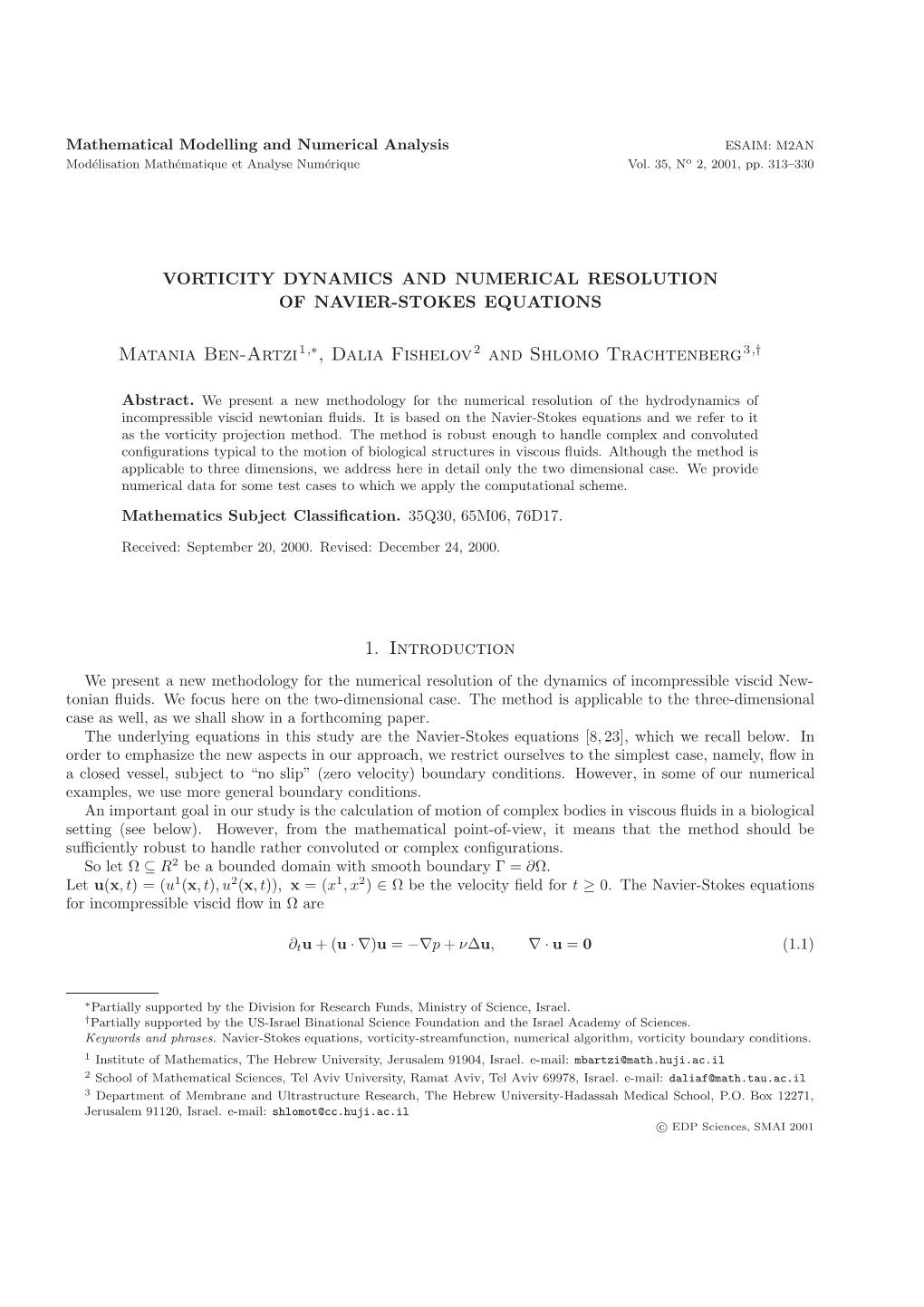 Vorticity Dynamics and Numerical Resolution of Navier-Stokes Equations