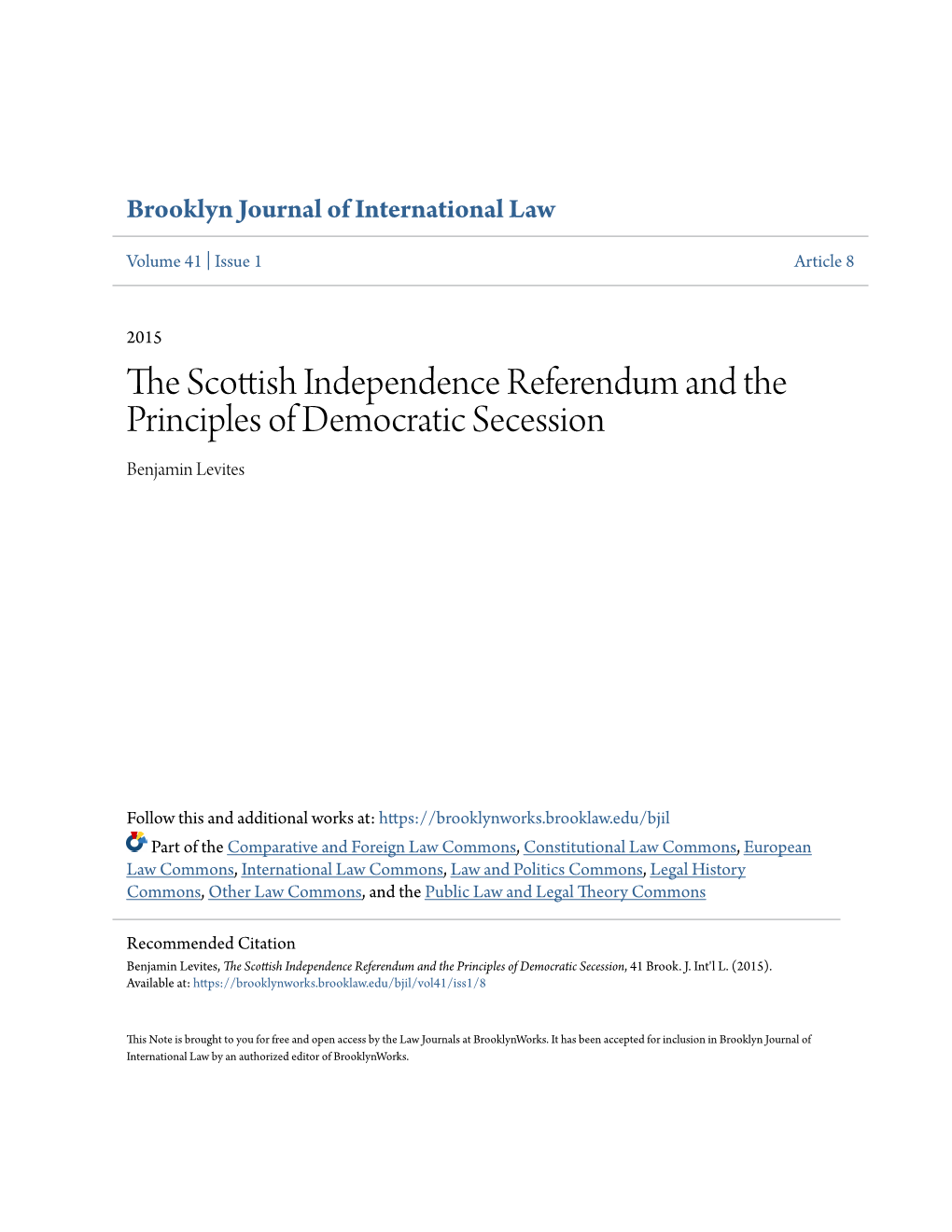 The Scottish Independence Referendum and the Principles of Democratic Secession, 41 Brook