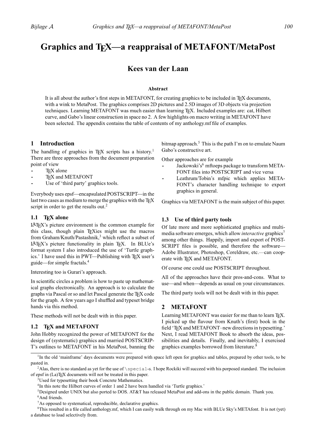 Graphics and TEX—A Reappraisal of METAFONT/Metapost