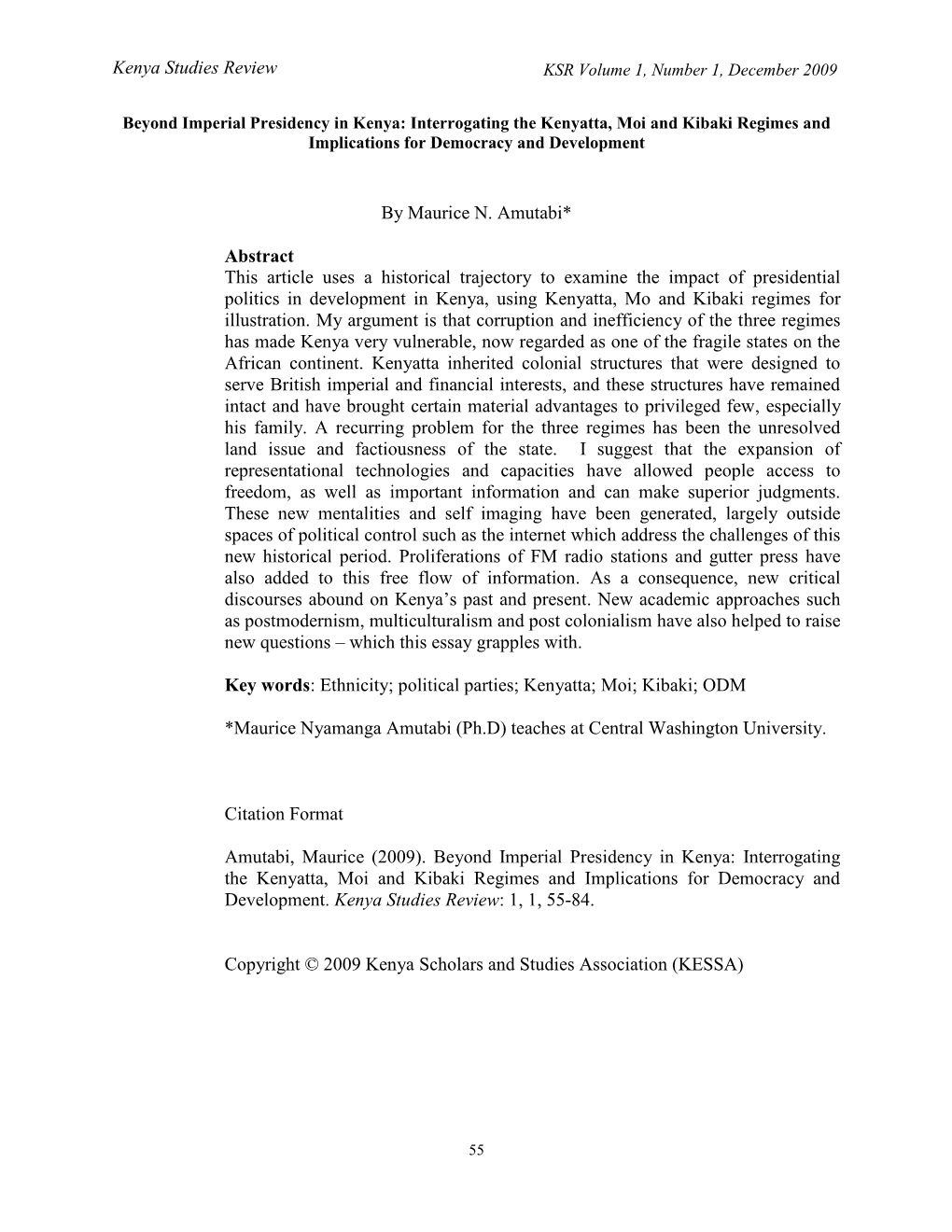 Beyond Imperial Presidency in Kenya: Interrogating the Kenyatta, Moi and Kibaki Regimes and Implications for Democracy and Development