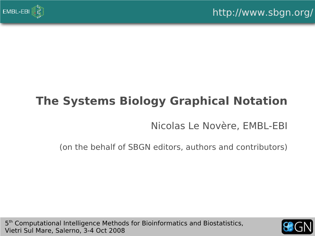 The Systems Biology Graphical Notation