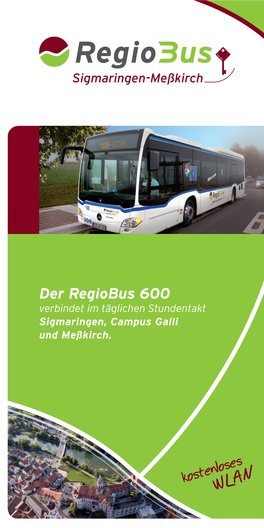 Der Regiobus 600 Verbindet Im Täglichen Stundentakt Sigmaringen, Campus Galli Und Meßkirch
