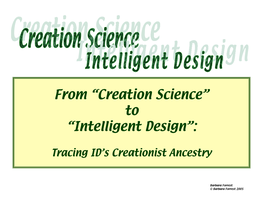 From “Creation Science” to “Intelligent Design”