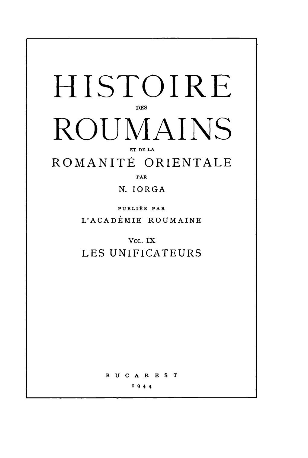 Histoire Rou,Viains Et De La Romanite Orientale Par N